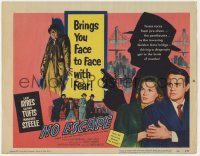 2m150 NO ESCAPE TC 1953 Lew Ayres, Sonny Tufts, Marjorie Steele, face to face with fear!