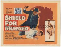 2m194 SHIELD FOR MURDER TC 1954 Edmond O'Brien is a dame-hungry killer cop, sexy Marla English!