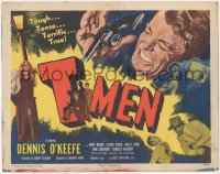 2m216 T-MEN TC 1948 Anthony Mann film noir, goverment stops counterfeiting ring, Dennis O'Keefe!