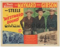 2m238 WESTWARD BOUND TC 1943 The Trail Blazers, Ken Maynard, Hoot Gibson & Bob Steele, rare!