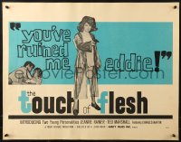 2p799 TOUCH OF FLESH 1/2sh 1960 great image of girl in robe w/gun, You've ruined me, Eddie!