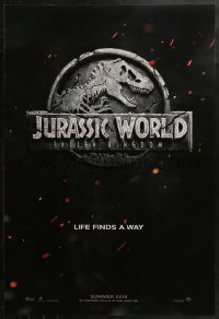 2r492 JURASSIC WORLD: FALLEN KINGDOM teaser DS 1sh 2018 T-Rex logo, life finds a way!