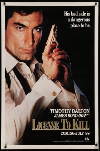 2r535 LICENCE TO KILL teaser 1sh 1989 Dalton as Bond, his bad side is dangerous, 'License'!