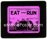 2t264 EAT & RUN glass slide 1924 Al Alt & Harry McCoy in a Century comedy short, very rare!