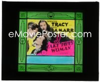 2t294 I TAKE THIS WOMAN glass slide 1940 two images of beautiful Hedy Lamarr, Spencer Tracy