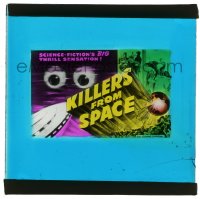 2t205 KILLERS FROM SPACE Aust glass slide 1954 bulb-eyed men invade Earth from flying saucers!