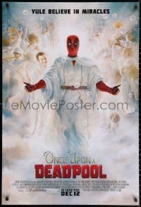 2y0841 ONCE UPON A DEADPOOL style B advance DS 1sh 2018 Ryan Reynolds, wacky heavenly image!