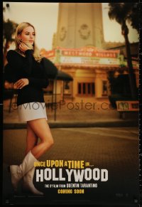2y0845 ONCE UPON A TIME IN HOLLYWOOD int'l teaser DS 1sh 2019 Tarantino, Robbie as Sharon Tate!