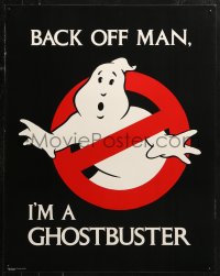 2y0510 GHOSTBUSTERS 22x28 special poster 1984 Ivan Reitman, back off man, I'm a Ghostbuster!