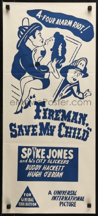 3a0525 FIREMAN, SAVE MY CHILD Aust daybill R1960s Spike Jones and his City Slickers & Buddy Hackett!
