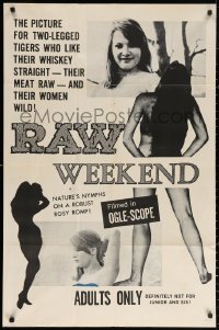 3a1080 RAW WEEKEND 1sh 1964 men who like raw meat, whiskey & wild women, filmed in Ogle-Scope!