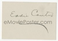 3f0797 EDDIE CANTOR signed 2x3 index card 1930s it can be framed & displayed with a repro still!