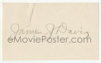 3f0817 JAMES J. DAVIS signed 3x5 index card 1930s it can be framed & displayed with a repro!