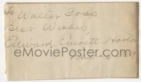 3f0468 EDWARD EVERETT HORTON signed 3x6 paper 1939 it can be framed & displayed with a repro still!