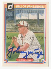3f0503 JOHNNY MIZE signed trading card 1983 the New York Giants Baseball Hall of Fame Hero!