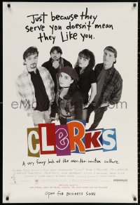 3h0302 CLERKS advance 1sh 1994 Kevin Smith, just because they serve you doesn't mean they like you!