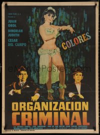 3h0692 ORGANIZACION CRIMINAL Mexican poster 1967 Juan Orol, Dinorah Judith, Cesar del Campo!