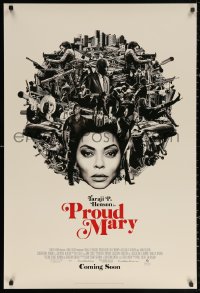 3h0488 PROUD MARY advance DS 1sh 2018 Taraji Henson in title role, completely different montage!