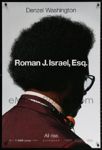 3h0528 ROMAN J. ISRAEL, ESQ. teaser DS 1sh 2017 Denzel Washington in the title role, all rise!
