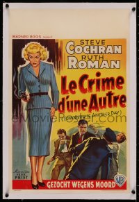 3j0012 TOMORROW IS ANOTHER DAY linen Belgian 1951 differrent art of Ruth Roman w/gun & Steve Cochran!