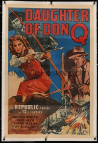 3j0240 DAUGHTER OF DON Q linen 1sh 1946 cool art of Lorna Gray with bow & arrow, Kirk Alyn, serial!
