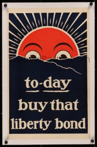 3j0120 TODAY BUY THAT LIBERTY BOND linen 14x22 WWI war poster 1917 art of sun peeking over mountains!