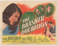 3m0255 BRASHER DOUBLOON TC 1947 George Montgomery & Nancy Guild, noir written by Raymond Chandler!