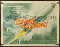 3p0817 CAPTURE THAT CAPSULE 1/2sh 1961 sci-fi art, an exciting adventure from today's headlines!