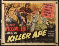 3p0955 KILLER APE 1/2sh 1953 Weissmuller as Jungle Jim, drug-mad beasts ravage human prey!