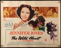 3p1170 WILD HEART style A 1/2sh 1952 Jennifer Jones in Selznick's version of Powell & Pressburger film