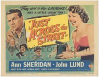 3r0810 JUST ACROSS THE STREET TC 1952 sexy Ann Sheridan did it for laughs & a little lovin!