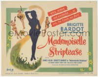 3r0836 MADEMOISELLE STRIPTEASE TC 1957 art of sexy Brigitte Bardot, France's most luscious export!