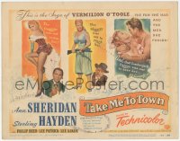 3r0930 TAKE ME TO TOWN TC 1953 Ann Sheridan, the story of the fun she had & the men she fooled!