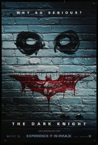 3t0817 DARK KNIGHT teaser 1sh 2008 why so serious? graffiti image of the Joker's face, IMAX version!