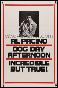 3t0835 DOG DAY AFTERNOON teaser 1sh 1975 Al Pacino, Sidney Lumet bank robbery crime classic!
