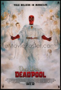 3t1014 ONCE UPON A DEADPOOL style B advance DS 1sh 2018 Ryan Reynolds, wacky heavenly image!
