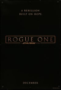 3t1073 ROGUE ONE teaser DS 1sh 2016 Star Wars Story, classic title design over black background!