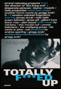 3t1163 TOTALLY F***ED UP 1sh 1994 teen angst, another homo movie by Gregg Araki!