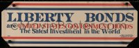 3t0521 LIBERTY BONDS 10x30 WWI war poster 1917 they are the safest investment in the world!
