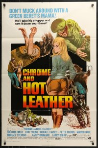 3x0723 CHROME & HOT LEATHER 1sh 1971 don't muck around with a Green Beret biker's sexy mama!