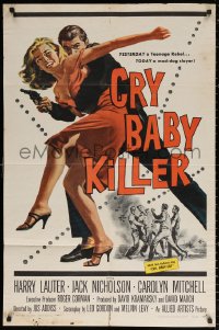 3x0752 CRY BABY KILLER 1sh 1958 first Jack Nicholson, cool art of criminal with girl and gun!