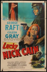 3x0997 LUCKY NICK CAIN 1sh 1951 great noir art of George Raft with gun & sexy Coleen Gray!
