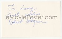 3y0668 ROBERT WAGNER signed 3x5 index card 1980s it can be framed & displayed with a repro!