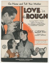 3y0178 ROBERT MONTGOMERY signed sheet music 1930 Go Home and Tell Your Mother from Love in the Rough!