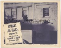 3z1045 NEW ADVENTURES OF BATMAN & ROBIN chapter 10 LC 1949 shown in costume, Batman's Last Chance!