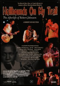 4a0885 HELLHOUNDS ON MY TRAIL 1sh 2000 Robert Johnson blues documentary, Chris Whitley & Keb Mo'!