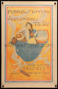 4a0631 FUMEURS DE L'ARRIERE 14x22 French special poster 1917 conserve your tobacco, smoking art!