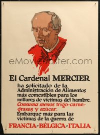 4a0514 CARDINAL MERCIER Spanish 21x28 WWI war poster 1917 food for starving millions, art by Illion!
