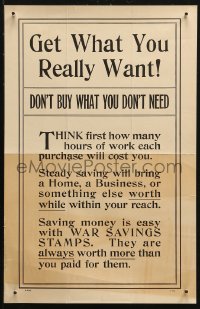 4a0480 GET WHAT YOU REALLY WANT 11x17 WWI war poster 1910s War Saving Stamps, buy only what you need!