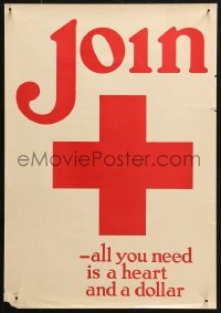 4a0485 JOIN 14x20 WWI war poster 1910s Red Cross Home Front, all you need is a heart and a dollar!